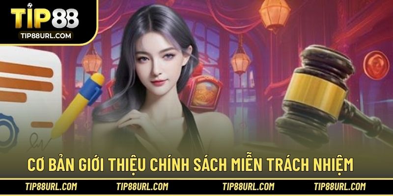 Giới thiệu nội dung miễn trách nhiệm của nhà cái